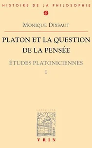 Platon et la question de la pensée.
