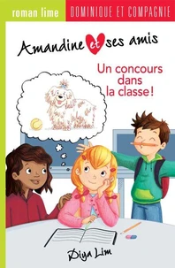 Amandine et ses amis. un concours dans la classe!