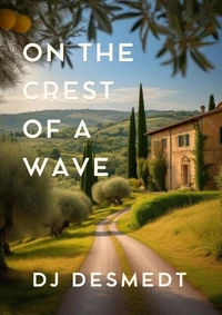On the Crest of a Wave