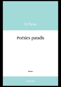 Dj Parisa - Poésies paradis.