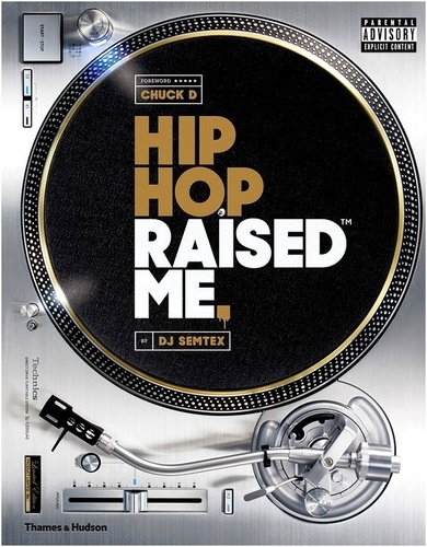  DJ Semtex - Hip hop raised me.