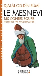 Djalal Al-Din-Rumi - Le mesnevi - 150 contes soufis.