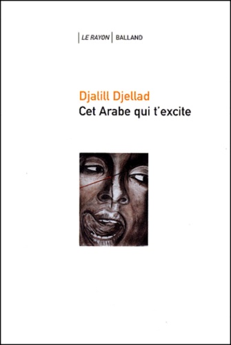 Cet Arabe Qui T'Excite