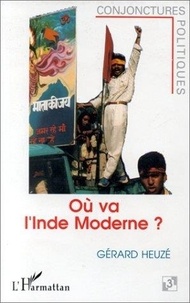 Djallal G. Heuzé - Où va l'Inde moderne ? - L'aggravation des crises politiques et sociales.