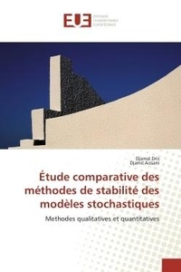 Djamal Dris et Djamil Aissani - Étude comparative des méthodes de stabilité des modèles stochastiques - Methodes qualitatives et quantitatives.