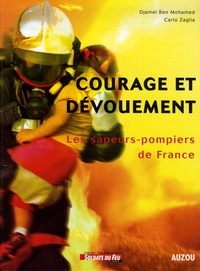Djamel Ben Mohamed et Carlo Zaglia - Courage et dévouement - Les sapeurs-pompiers de France.