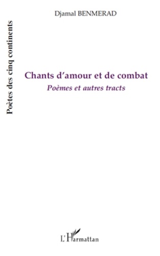 Djamel Benmerad - Chants d'amour et de combat.