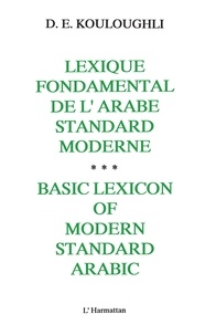 Djamel Kouloughli - Lexique fondamental de l'arabe standard moderne.