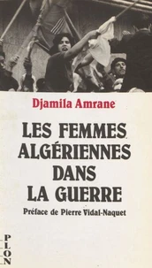Les femmes algériennes dans la guerre