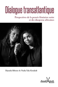 Djamila Ribeiro et Nadia Yala Kisukidi - Dialogue transatlantique - Perspectives de la pensée féministe noire et des diasporas africaines.