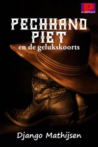 Pechhand Piet en de gelukskoorts