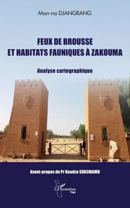 Feux de brousse et habitats fauniques à Zakouma