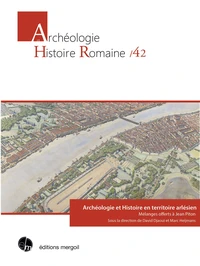 Archéologie et histoire en territoire arlésien