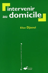Intervenir au domicile