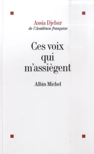 Ces voix qui m'assiègent