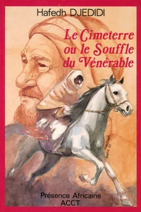 Le Cimeterre ou le Souffle du Vénérable
