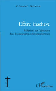 L'être inachevé