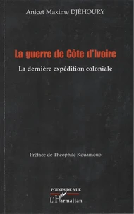 La guerre de Côte d'Ivoire