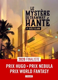 Le mystère du tramway hanté