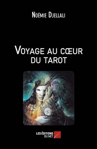 Voyage au coeur du tarot