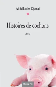 Histoires de cochons