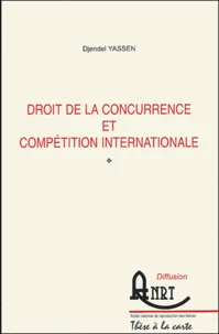Droit de la concurrence et compétition internationale