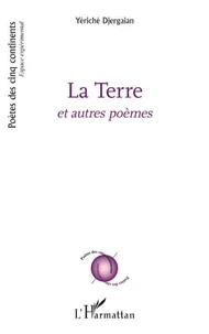 La Terre et autres poèmes