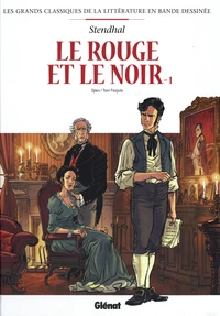 Le Rouge et le Noir Tome 1