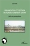 Djibril Diop - Urbanisation et gestion du foncier urbain à Dakar - Défis et perspectives.