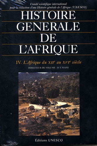 Djibril-Tamsir Niane - Histoire Generale De L'Afrique V4 : L'Afriq.