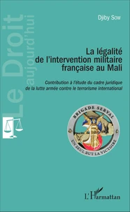 La légalité de l'intervention militaire française au Mali