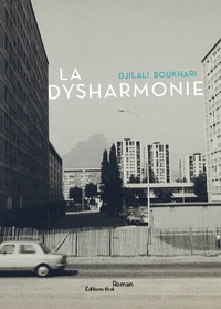 Djilali Boukhari - La Dysharmonie.