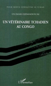 Un vétérinaire tchadien au Congo