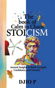 The Book Calm In Chaos Stoikism