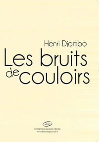 Les bruits de couloir