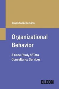  Djordje Teofilovic - Organizational Behavior: A Case Study of Tata Consultancy Services - Organizational Behaviour.
