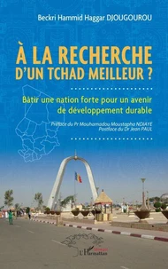 A la recherche d’un Tchad meilleur ?