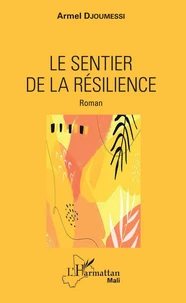 Le sentier de la résilience