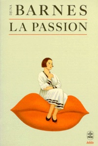 Djuna Barnes - La Passion.