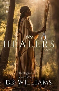 The Healers: The Saga of a Beloved Woman