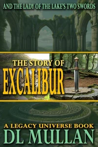 The Story of Excalibur