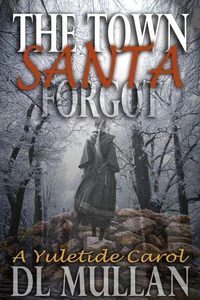 The Town Santa Forgot