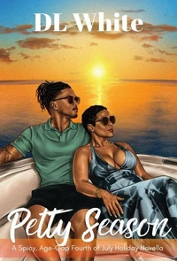 Petty Season, A Spicy Age-Gap Fourth of July Holiday Novella