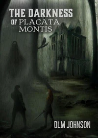 The Darkness of Placata Montis