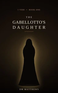 The Gabellotto's Daughter