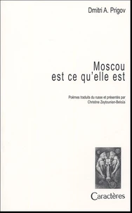 Moscou est ce qu'elle est