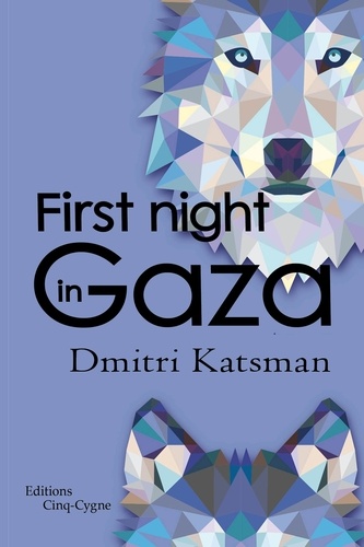 First Night in Gaza