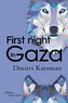 Dmitri Katsman - First Night in Gaza.