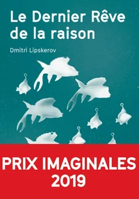 Le dernier rêve de la raison