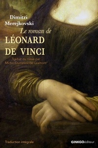 Dmitrij Mere?kovskij - Le roman de leonard de vinci.